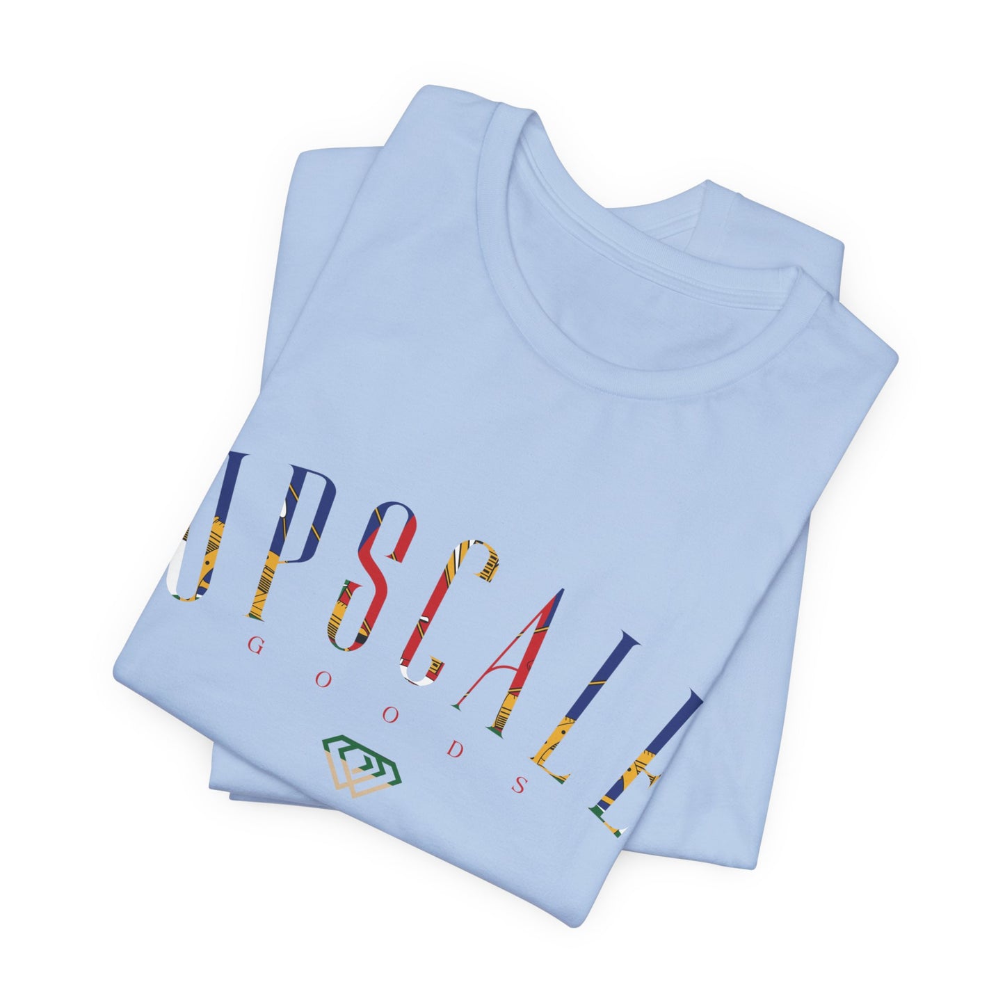 Upscale Goods Unisex Jersey Short Sleeve Tee